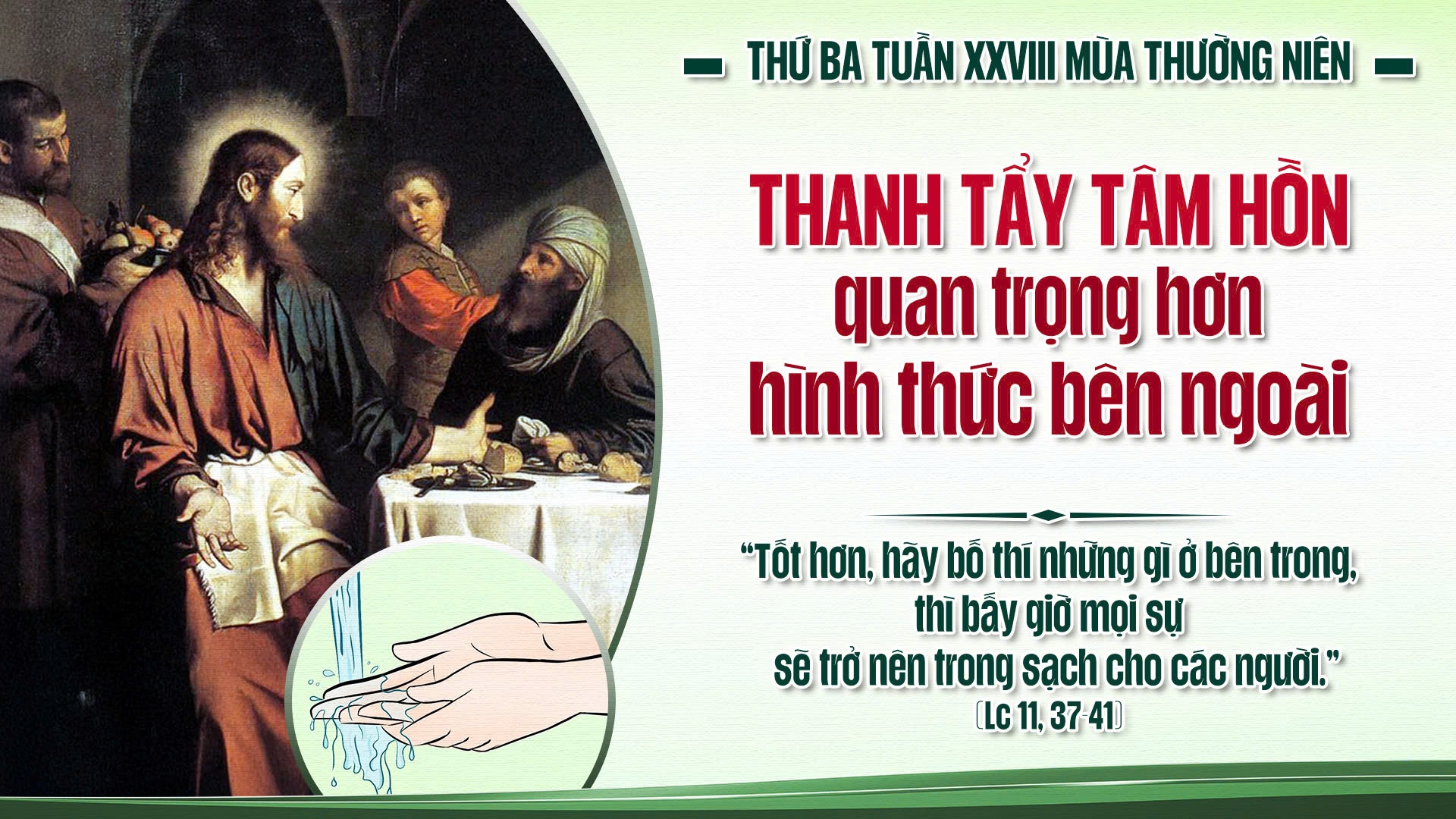 Suy Niệm Lời Chúa | Thứ Ba Sau Chúa Nhật Tuần XXVIII Mùa Thường Niên | Lc 11,37-41 | Phút Cầu Nguyện
